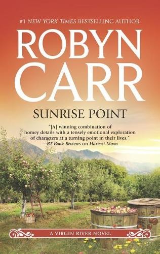 Sunrise Point (Virgin River), Carr, Robyn