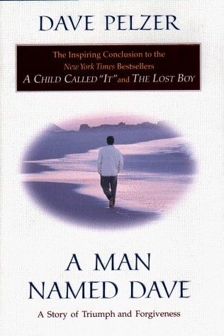 A Man Named Dave: A Story of Triumph and Forgiveness by Pelzer, Dave, Acceptable