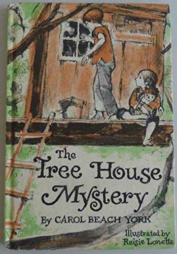 The Tree House Mystery - Hardcover, by Carol Beach York - Acceptable