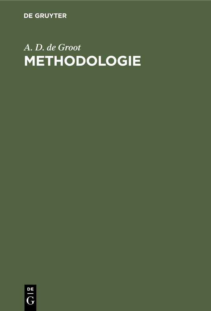 A D de Groot Methodologie (Hardback)