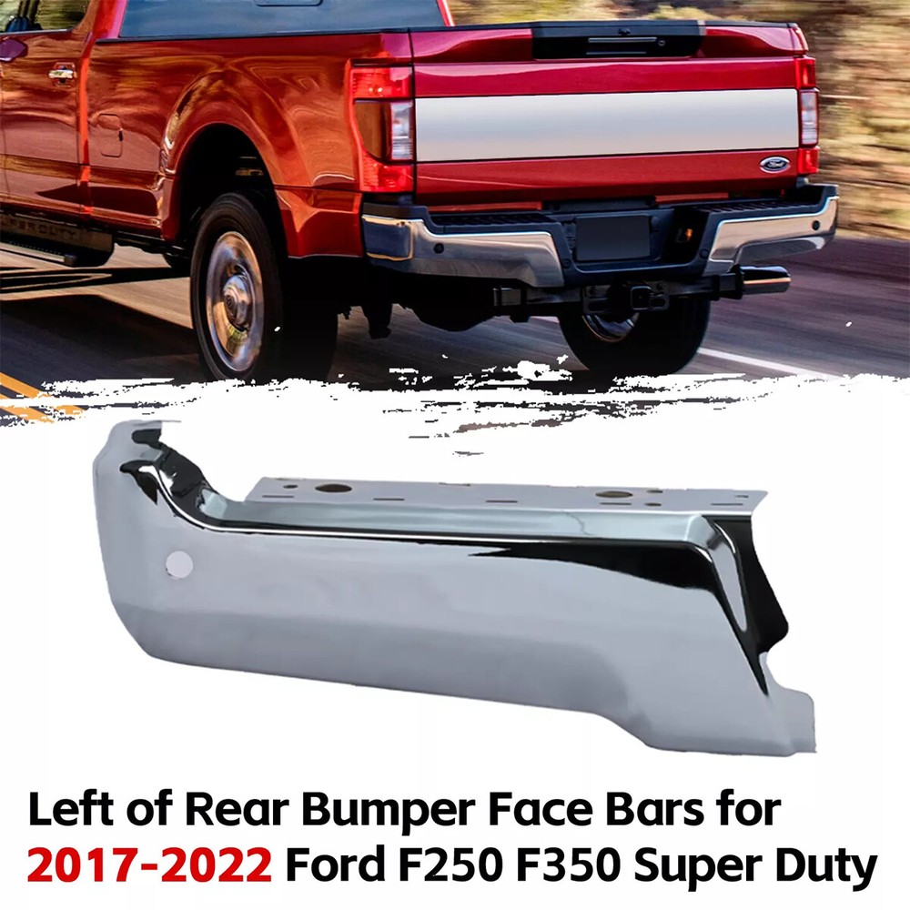 Driver Side LH Chrome Rear Bumper Face Bar for 2017-2022 Ford F250 F350 w/ Park