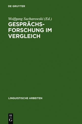 Wolfgang Sucharowski Gesprächsforschung im Vergleich (Hardback)