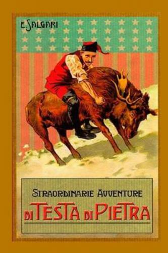 Straordinarie Avventure Di Testa Di Pietra, Paperback by Salgari, Emilio, Lik...
