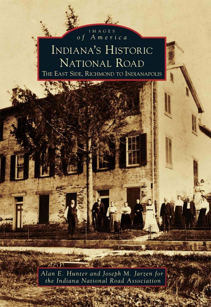NEW Arcadia Publishing Indiana's Historic National Road, IN 9780738560557 Images-image