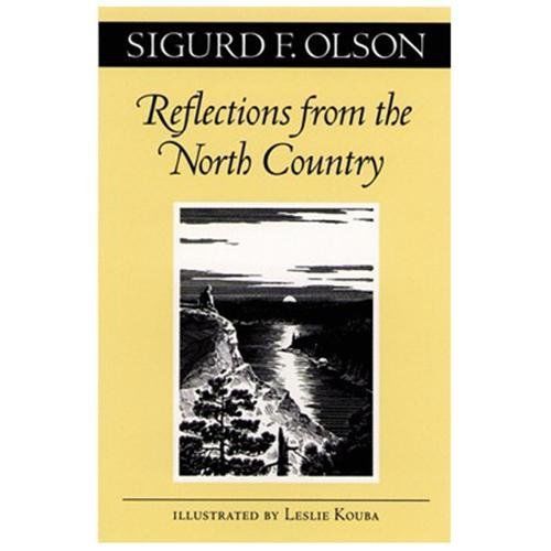 Reflections from the North Country, Paperback by Olson, Sigurd F., Brand New,...