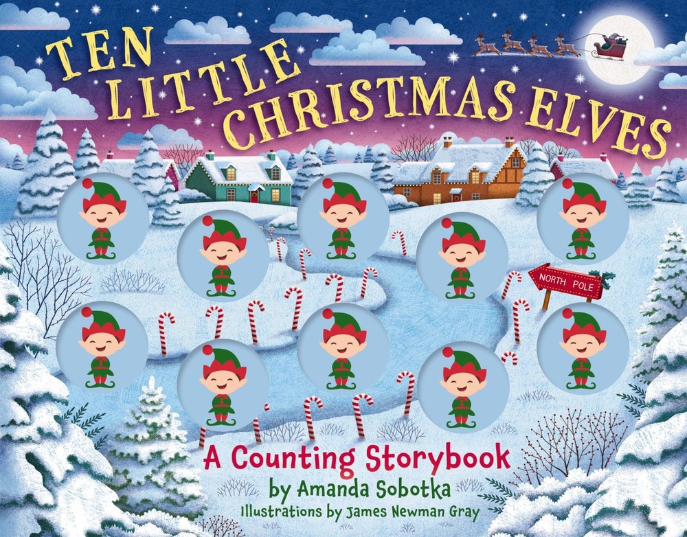 Ten Little Christmas Elves: A Counting Storybook by Sobotka