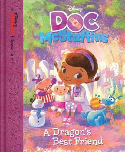 Doc McStuffins A Dragon's Best Friend (Disney Junior Classic Tales: Doc McStuffi