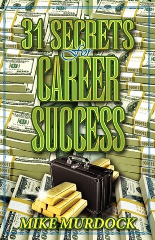 31 Secrets to Career Success Paperback Mike MurdockFree US Delivery | ISBN:1563940426
