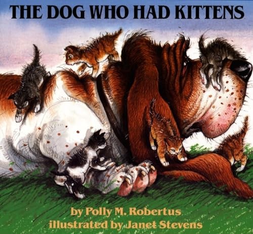 The Dog Who Had Kittens, Stevens, Janet