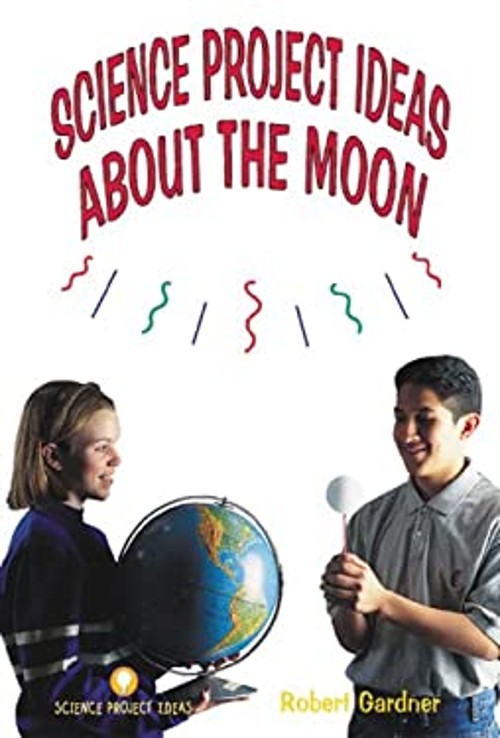 Science Project Ideas about the Moon Library Binding Robert GardnFree US Delivery | ISBN:0894908448