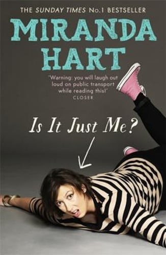 Is It Just Me?: The uplifting, feel-good memoir from the Sunday Times by Hart