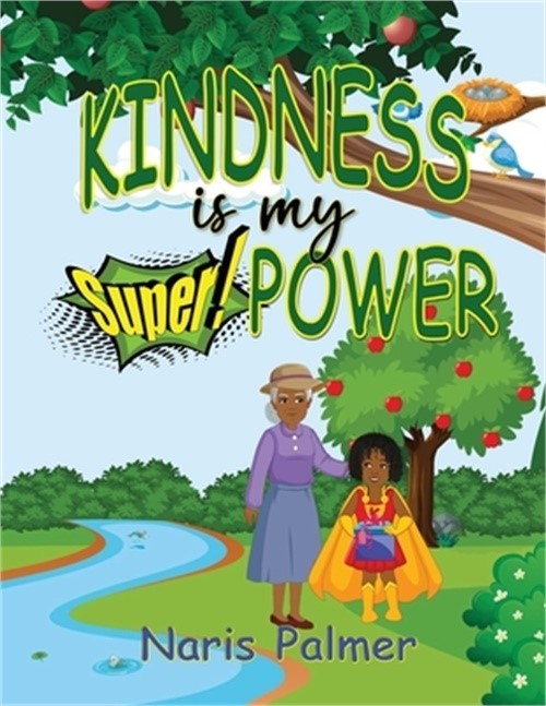 KINDNESS is my SuperPOWER (Paperback or Softback)