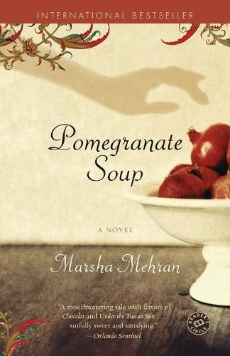 Pomegranate Soup, Mehran, Marsha