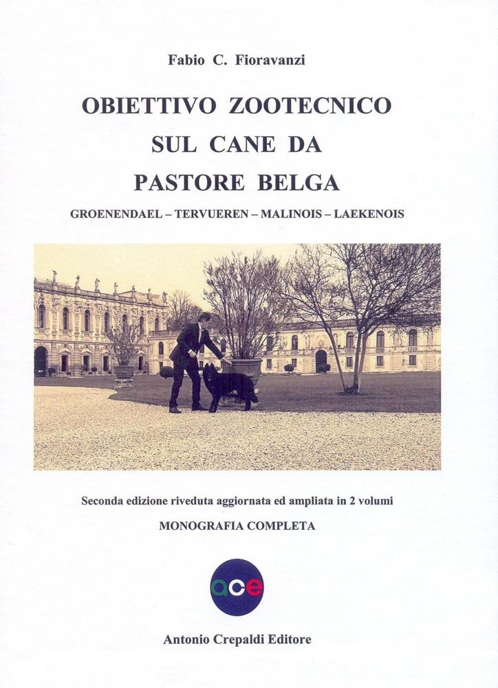 Fabio C. Fiorav Obiettivo zootecnico sul cane da pastore belga. Groe (Paperback)
