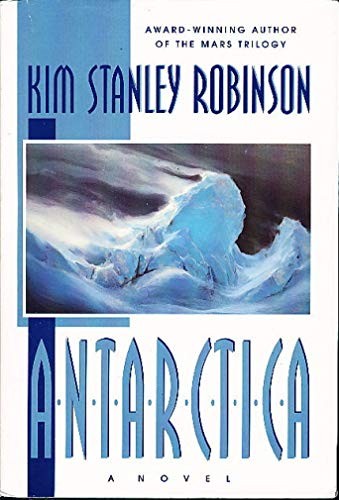 Antarctica by Robinson, Kim Stanley Book The Fast Free Shipping