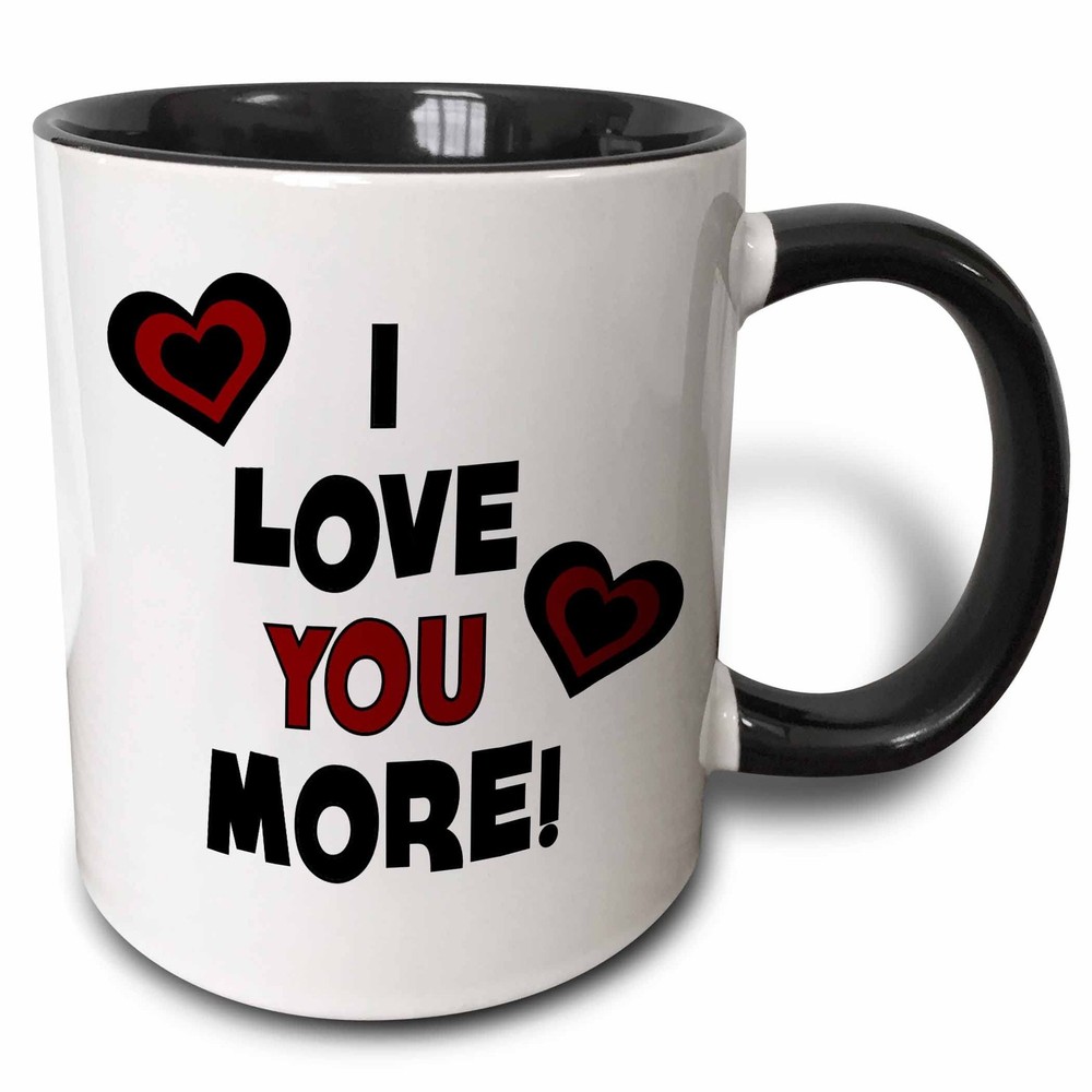 3dRose I Love You More Mug – Two-Tone Black, 11oz, Romantic Coffee Gift