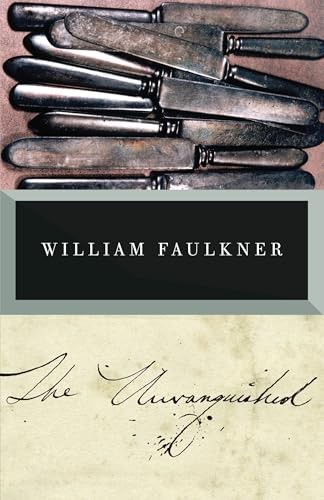 The Unvanquished (Vintage Internati..., Faulkner, Willi