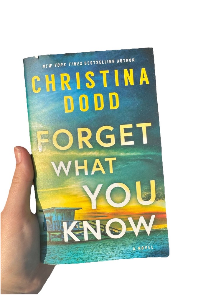 Forget What You Know : A Novel by Christina Dodd (2023, Trade Paperback)