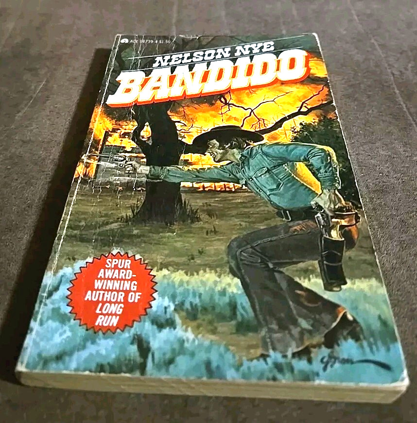 Bandido Nelson Nye 1977 Vintage Paperback 1st Ace Printing Western