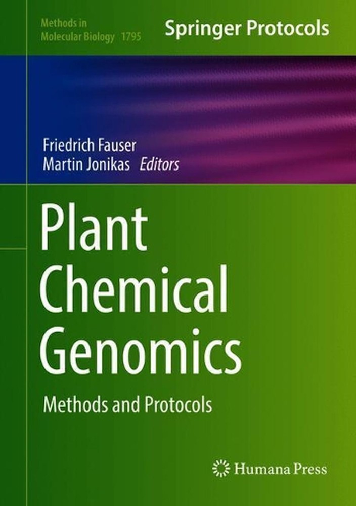 Plant Chemical Genomics: Methods and Protocols by Friedrich Fauser (English) Har