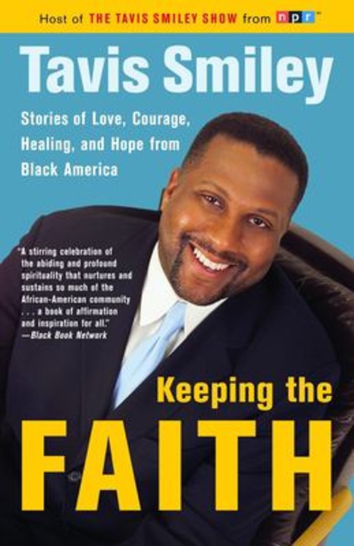 Keeping the Faith : Stories of Love, Courage, Healing, and Hope fFree US Delivery | ISBN:0385721692