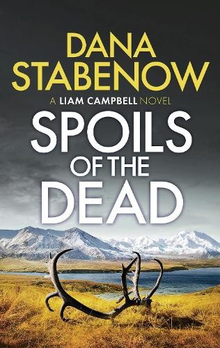 Dana Stabenow Spoils of the Dead (Hardback) Liam CampbellAnother great item from Rarewaves USA | Free delivery!