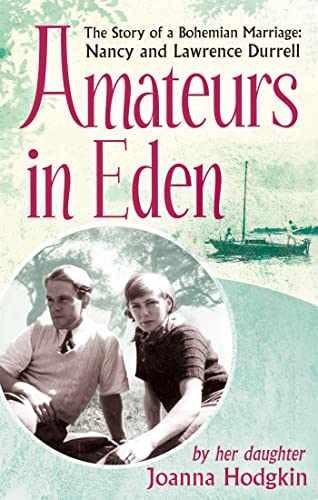Amateurs In Eden: The Story Of A - Paperback, by Hodgkin Joanna - Very Good