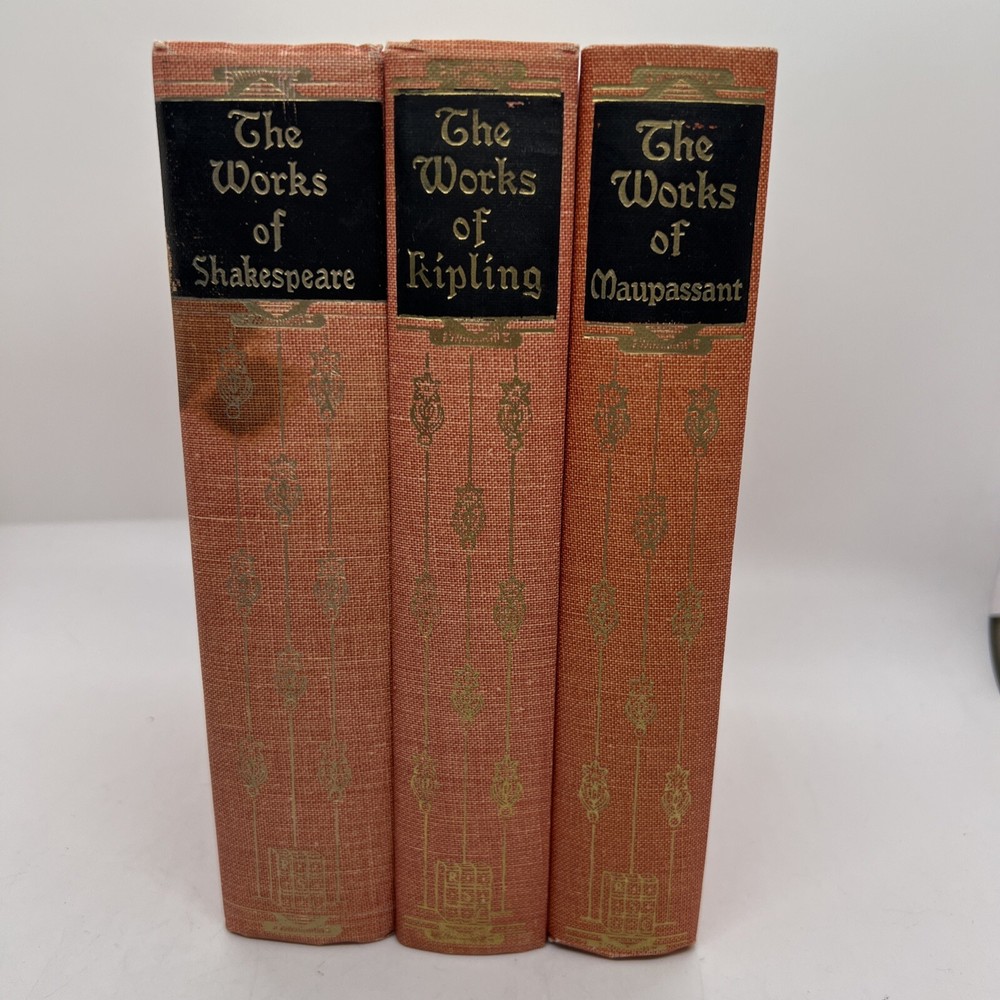 Set Of 3 The  Works of Shakespeare, Kipling, Maupassant 1937, Walter J. Black