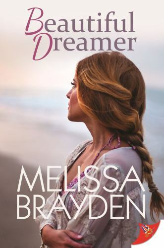 Beautiful Dreamer by Melissa Brayden (2019, Trade Paperback)