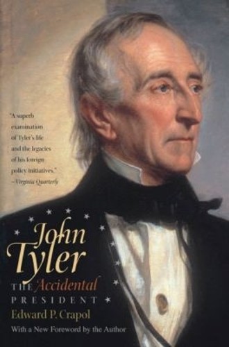 Edward P. Crapol John Tyler, the Accidental President (Paperback)Another great item from Rarewaves USA | Free delivery!