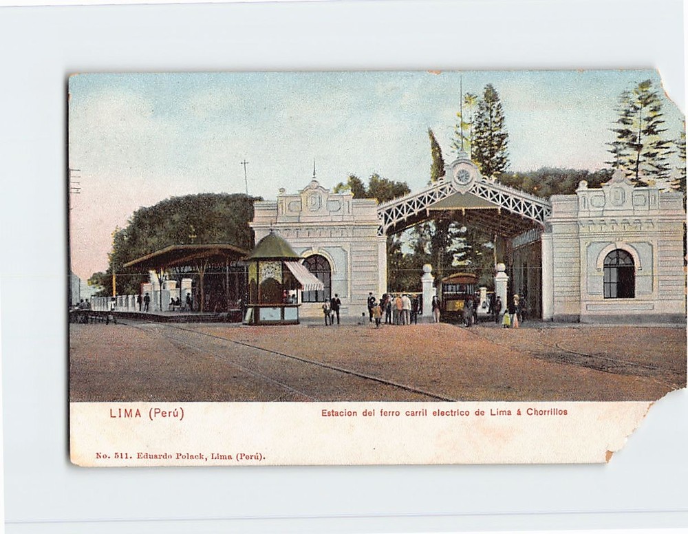 Postcard Estacion del ferro carril electrico de Lima a Chorrillos Lima Peru