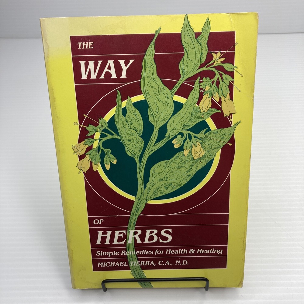 The Way of Herbs Michael Tierra 1980 PB Simple Remedies for Health & Healing