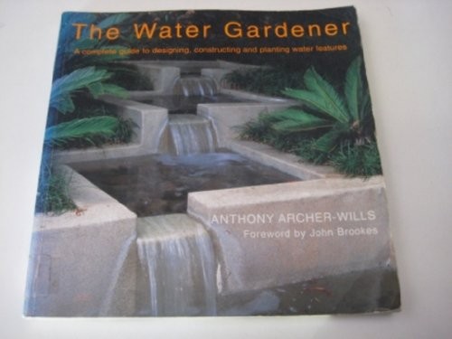 The Water Gardener, Archer-Wills, Anthony