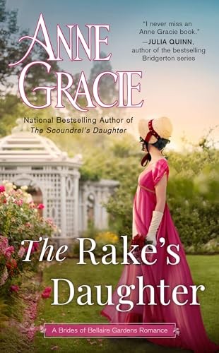 Rake's Daughter, The: 2 (The Brides of Bellair..., Anne
