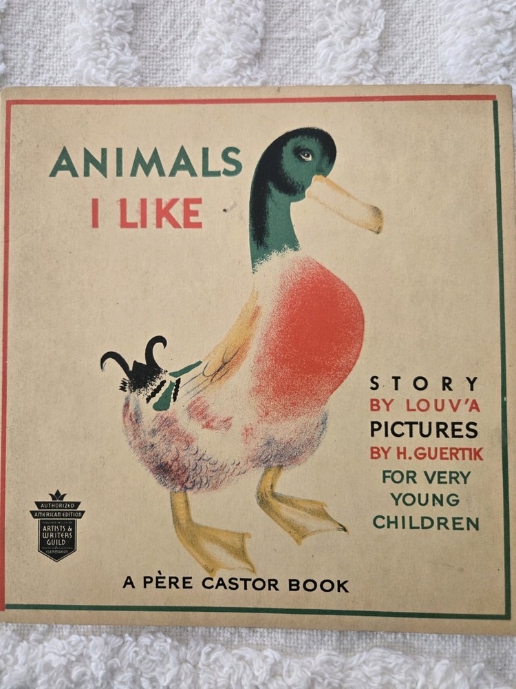 Vintage Children's Book, ANIMALS I LIKE