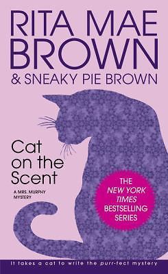 Cat on the Scent: A Mrs. Murphy Mystery, USED-Good, Brown, Rita Mae