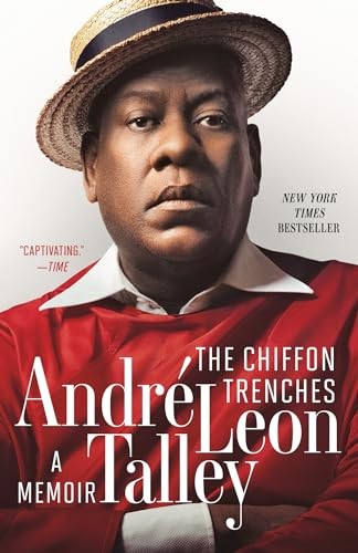 The Chiffon Trenches: A Memoir, Talley, Andre Leon