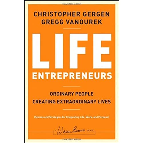 Life Entrepreneurs: Ordinary People..., Vanourek, Gregg
