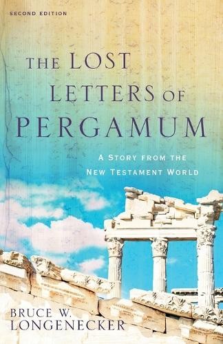 Lost Letters of Pergamum: A Story f..., Longenecker, Br