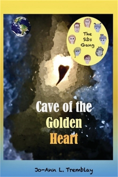 The Sibs Gang - Cave of the Golden Heart (Paperback or Softback)