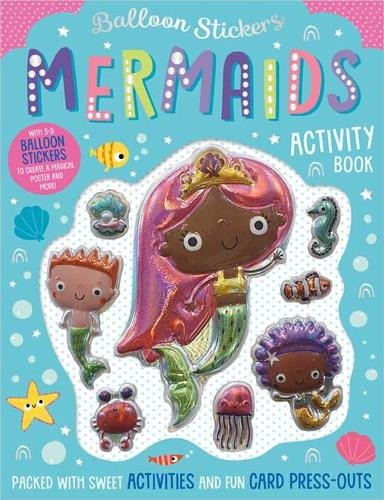 Make Believe Ideas Alexandra Robinson Be Balloon Stickers Mermaids  (Paperback)Another great item from Rarewaves USA | Free delivery!