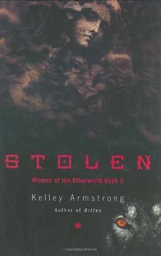 Stolen (Women of the Otherworld) - Hardcover, by Armstrong Kelley - Very Good b