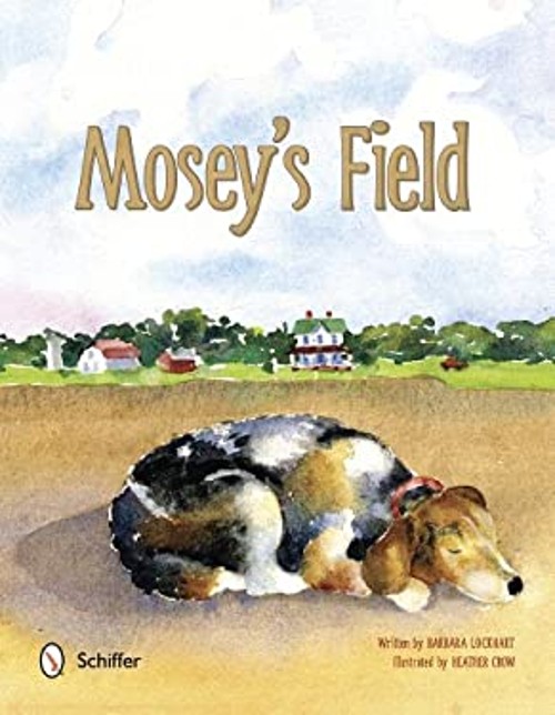 Mosey's Field Hardcover Barbara LockhartFree US Delivery | ISBN:0764343882
