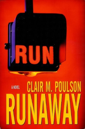Runaway - Paperback By Clair M Poulson - VERY GOOD