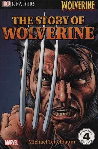 DK Readers L4: Wolverine: The - Paperback, by Teitelbaum Michael - Very Good
