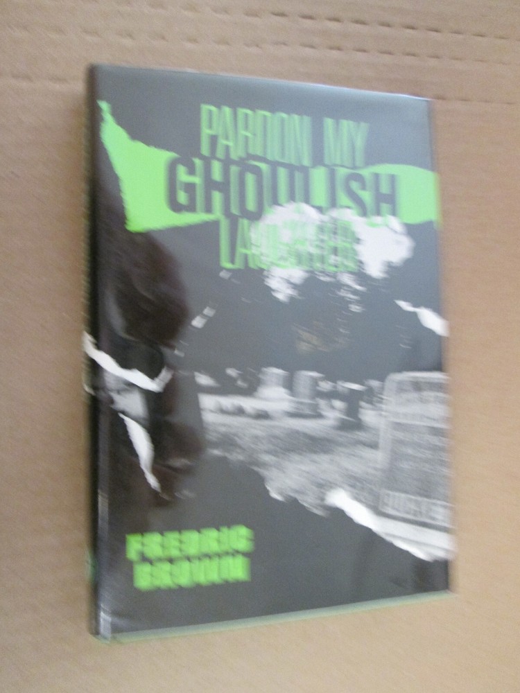 Fredric Brown PARDON MY GHOULISH LAUGHTER First Edition / jacket LIMITED EDITION