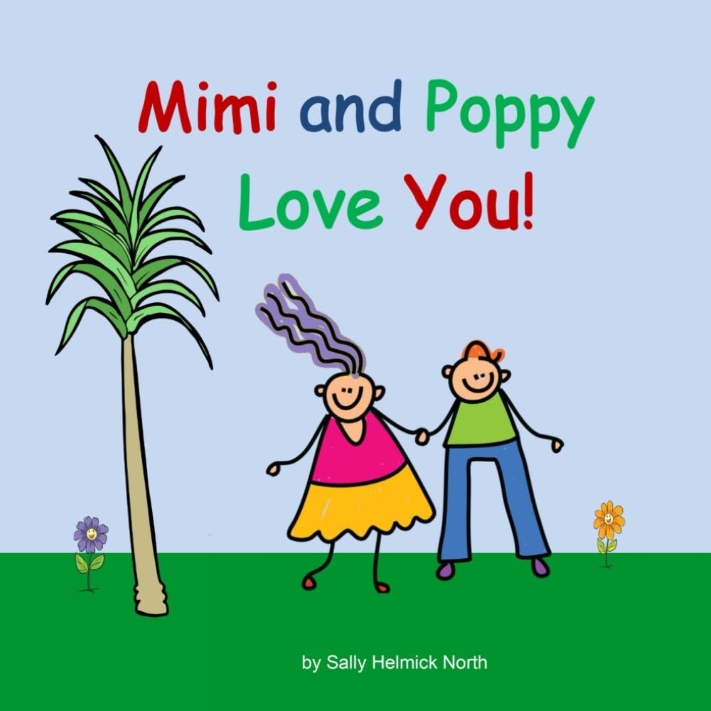 Mimi and Poppy Love You!: Grandparent book (Palm Tree)