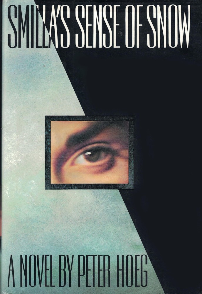 Smilla's Sense of Snow - hardcover Peter Hoeg|Tiina Nunnally