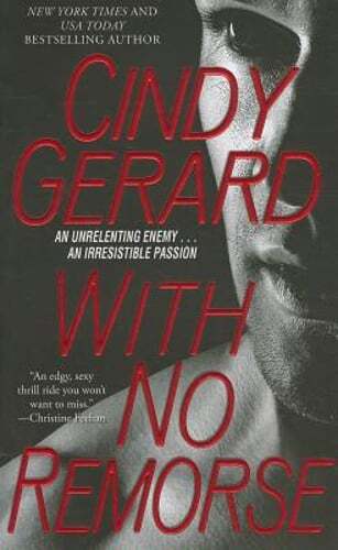 With No Remorse by Cindy Gerard: Used