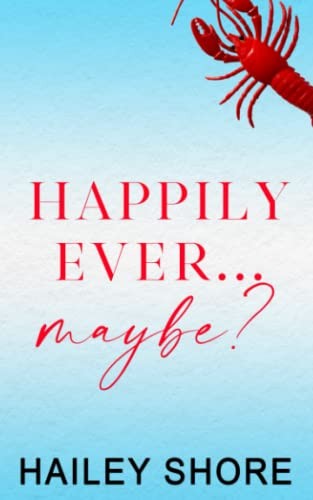 Happily Ever Maybe? (Calico Cove) by Shore, Hailey Book The Fast Free ShippingFREE US DELIVERY | ISBN: B0BBY5HPK9 | Quality Books